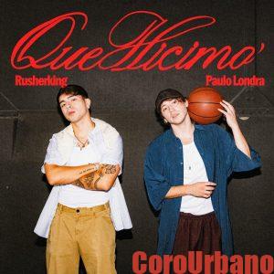 Rusherking, Paulo Londra – Que Hicimo’ 9