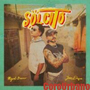 Miguel Bueno, Juan Duque – Solcito 3