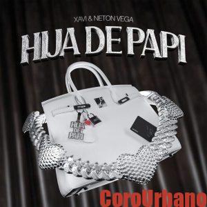Xavi, Neton Vega - Hija De Papi 3